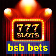 bsb bets