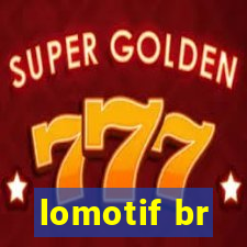 lomotif br