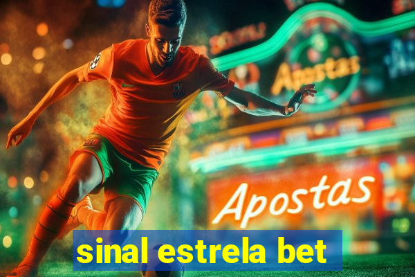 sinal estrela bet