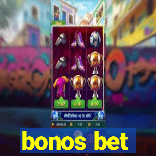 bonos bet