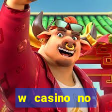 w casino no deposit bonus codes