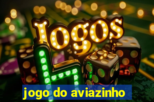 jogo do aviazinho