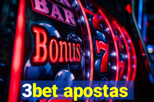 3bet apostas