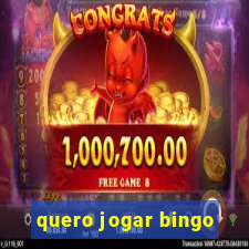 quero jogar bingo