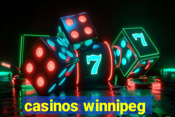 casinos winnipeg