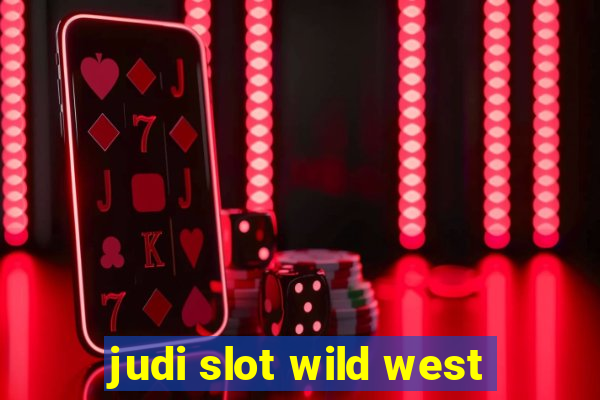 judi slot wild west