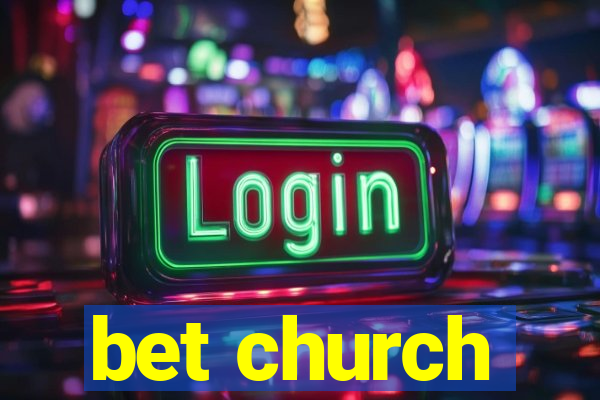 bet church