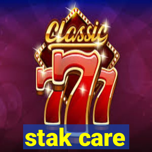 stak care