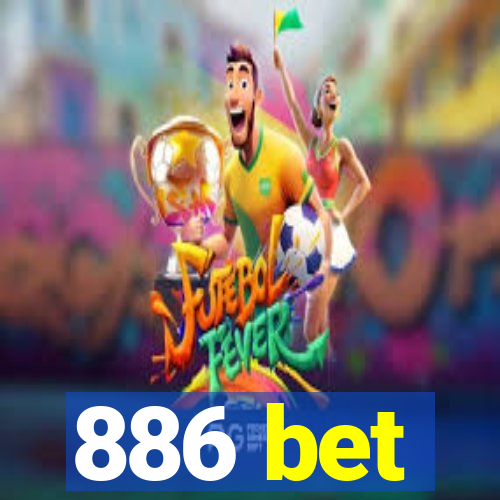 886 bet