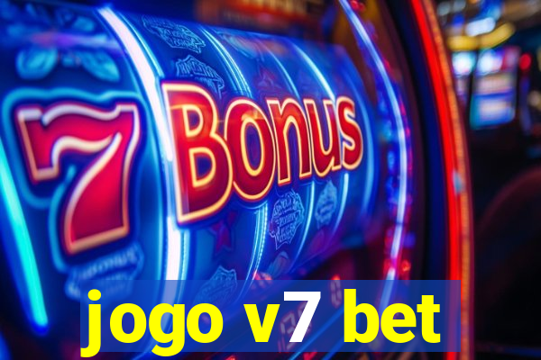 jogo v7 bet