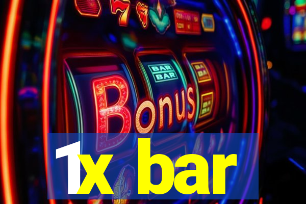 1x bar