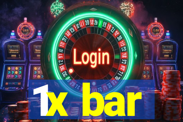 1x bar