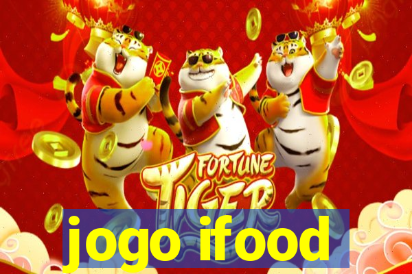 jogo ifood