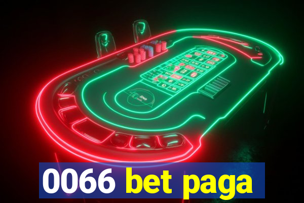 0066 bet paga