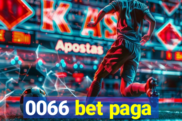 0066 bet paga