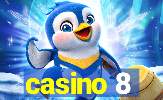 casino 8