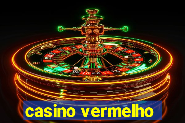 casino vermelho