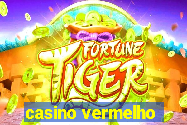 casino vermelho