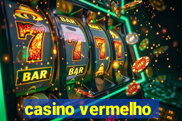 casino vermelho