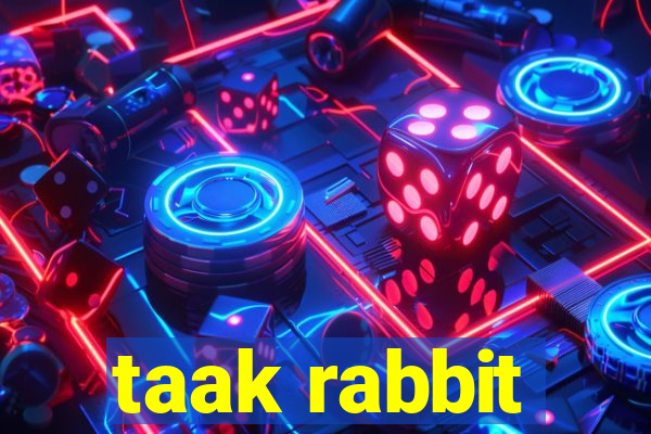 taak rabbit