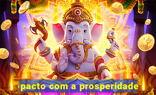 pacto com a prosperidade