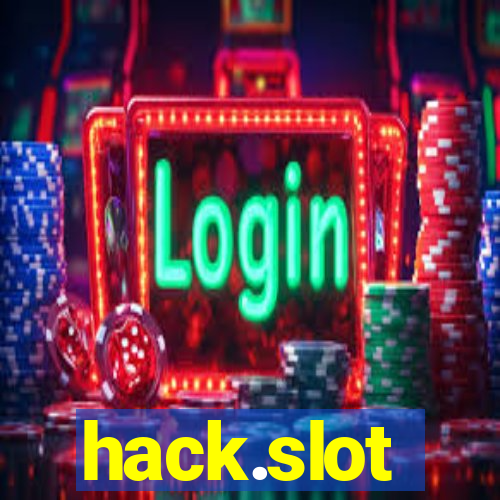 hack.slot