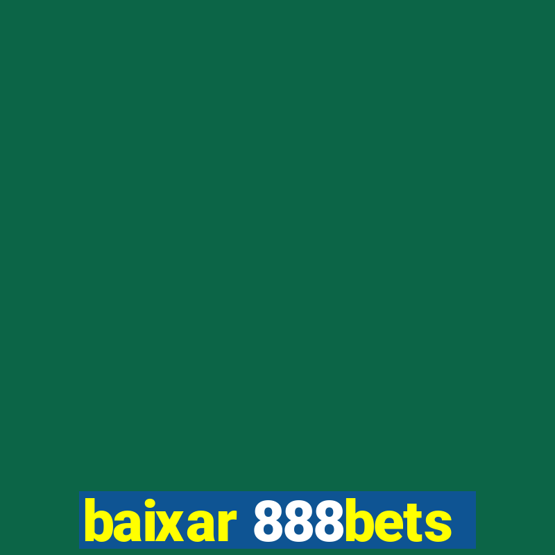 baixar 888bets