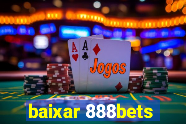 baixar 888bets