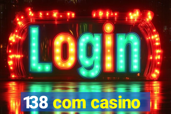 138 com casino