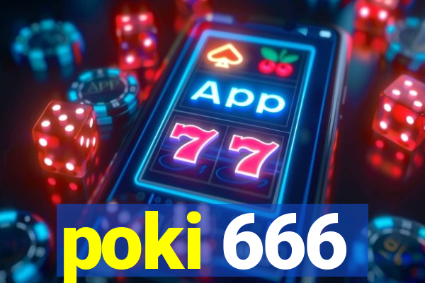 poki 666