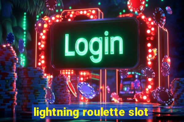 lightning roulette slot