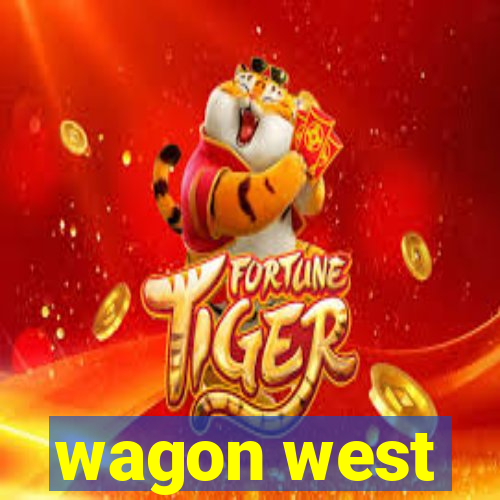 wagon west