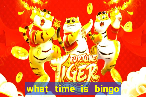 what time is bingo at foxwoods