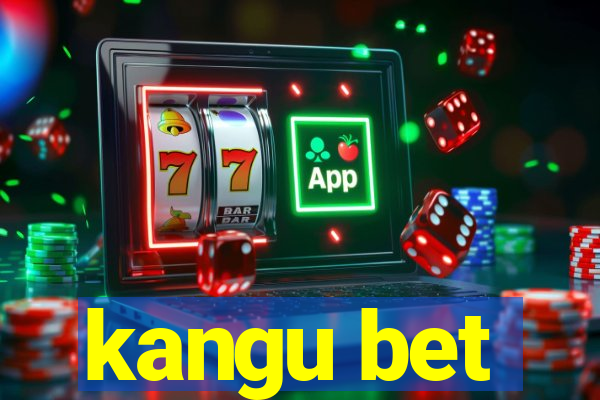 kangu bet