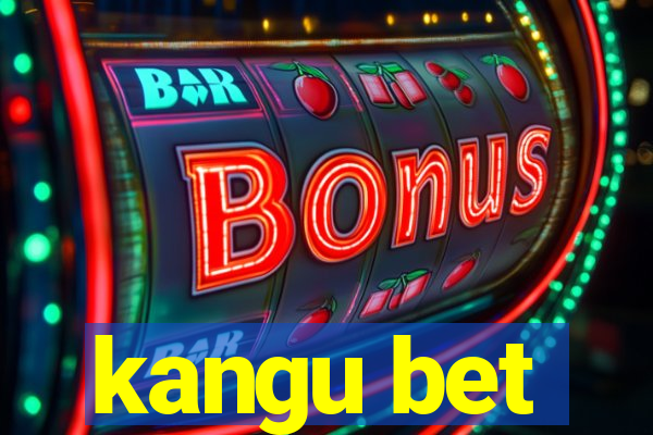 kangu bet