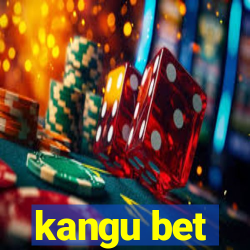 kangu bet