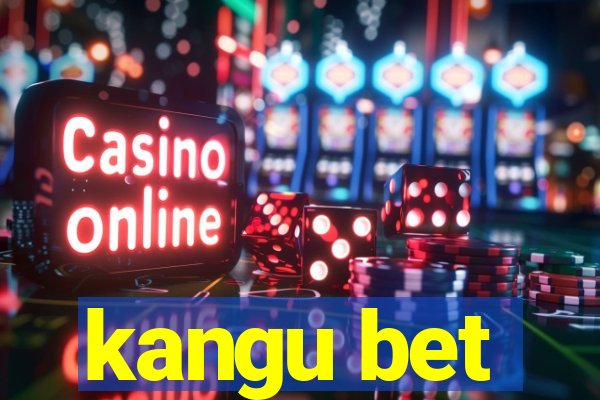 kangu bet