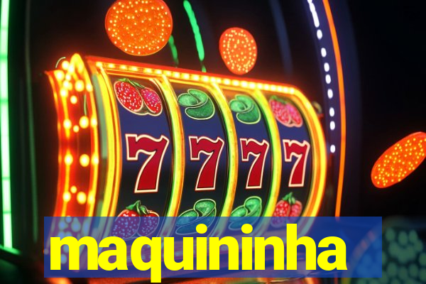 maquininha