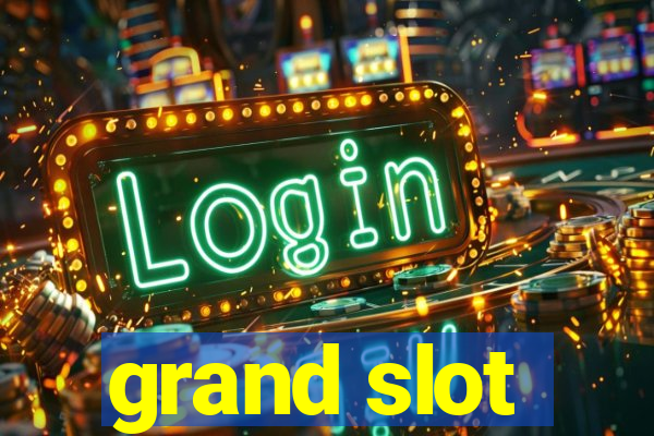 grand slot