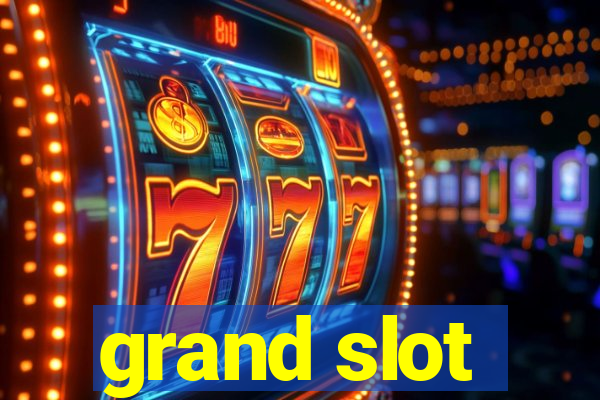 grand slot