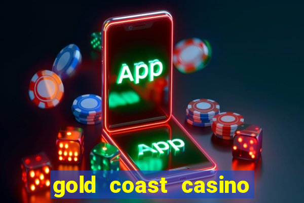 gold coast casino in las vegas