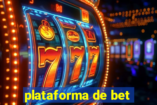 plataforma de bet