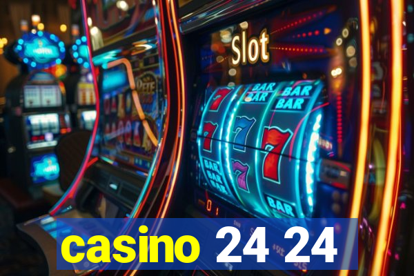 casino 24 24