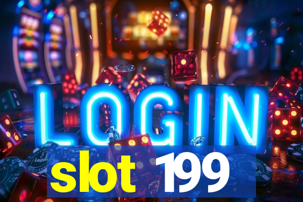 slot 199