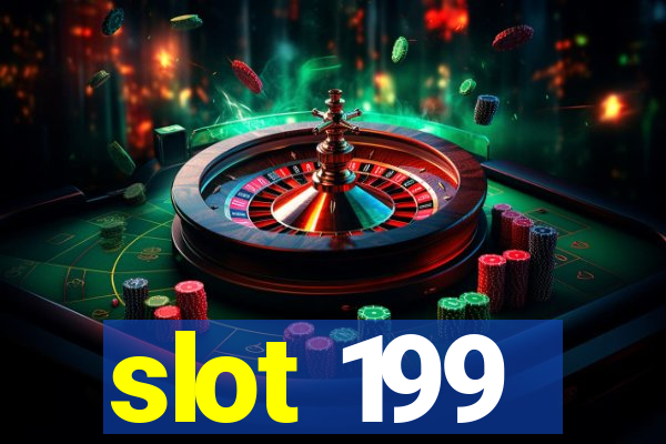 slot 199