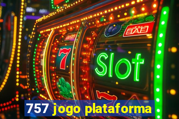 757 jogo plataforma