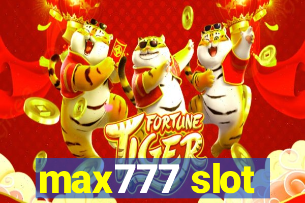 max777 slot