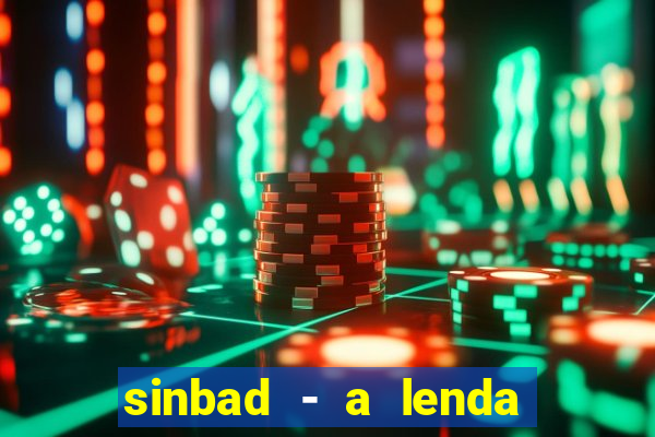 sinbad - a lenda dos sete mares filme completo dublado