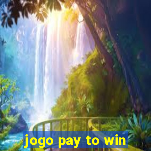 jogo pay to win