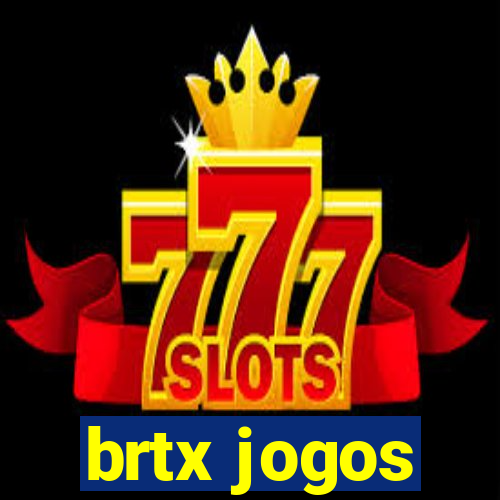 brtx jogos